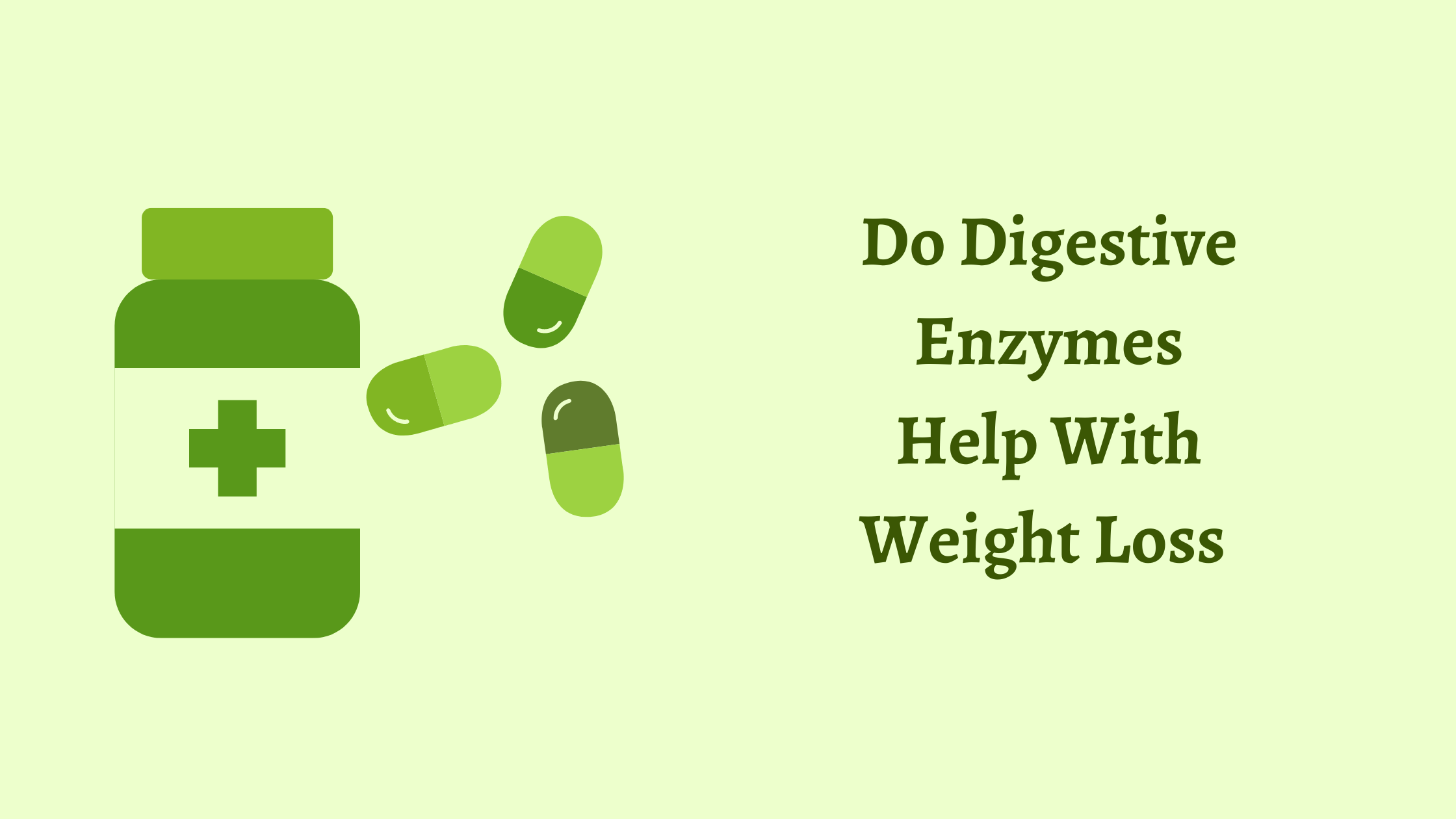 digestive enzymes lose weight