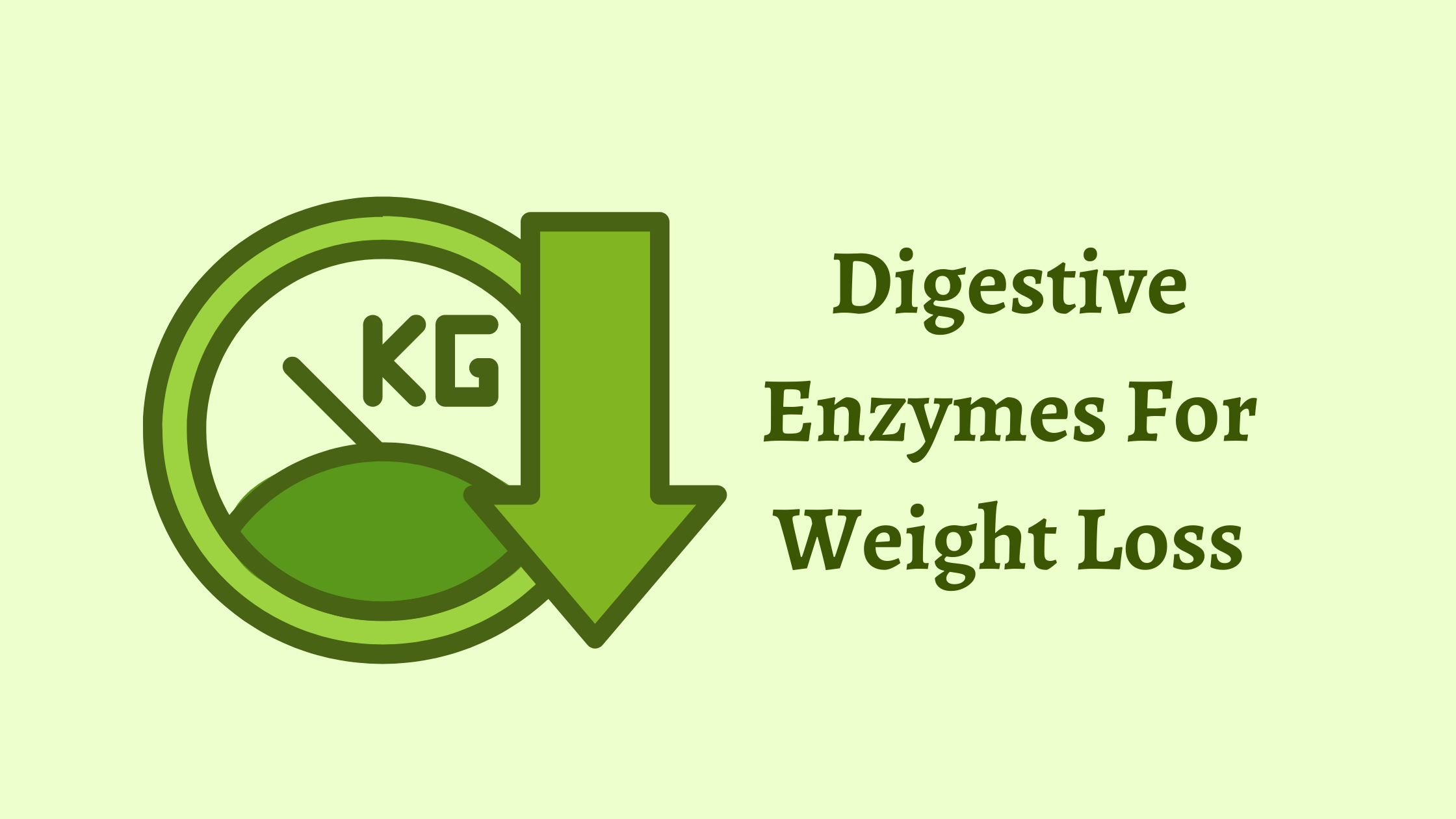 Digestive Enzymes For Weight Loss