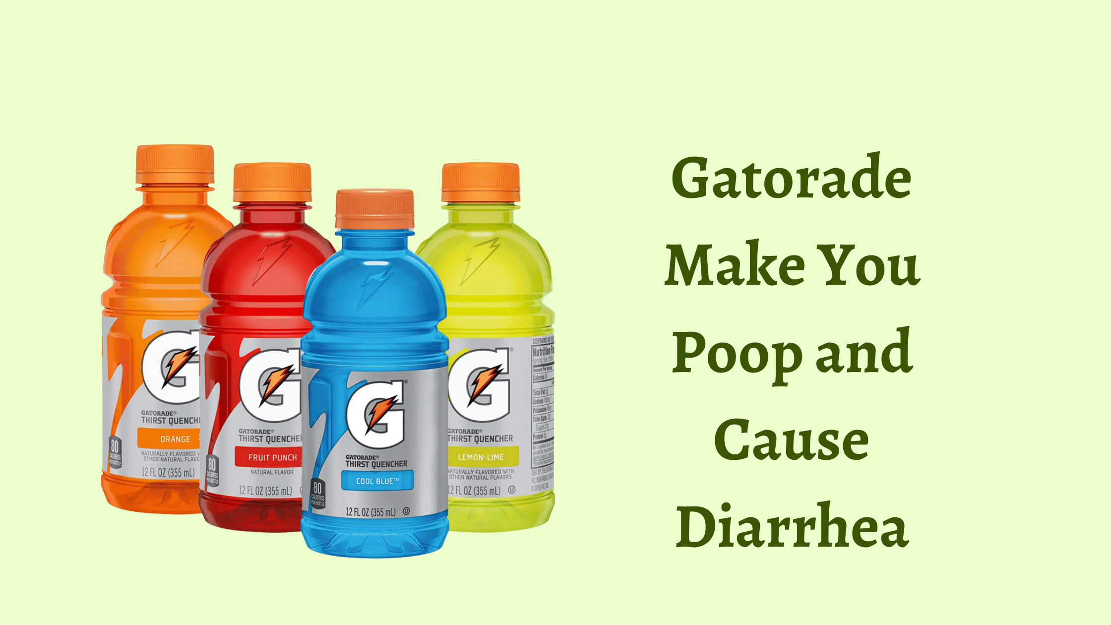 Does Gatorade Make You Poop and Cause Diarrhea
