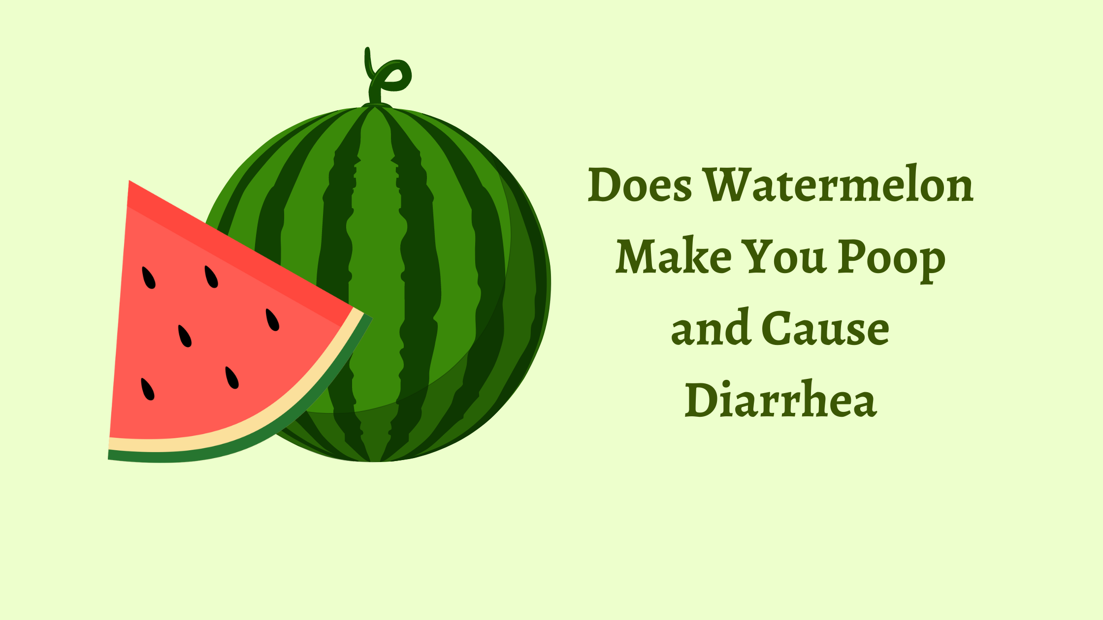 Does Watermelon Make You Poop 