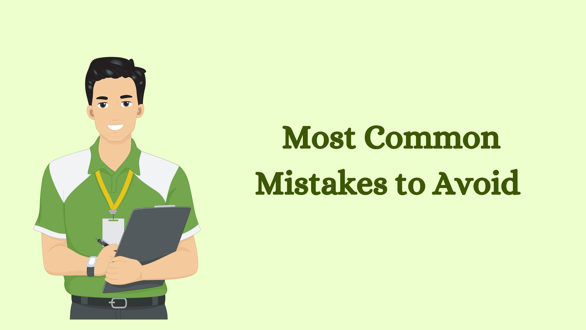 Most Common Mistakes to Avoid 