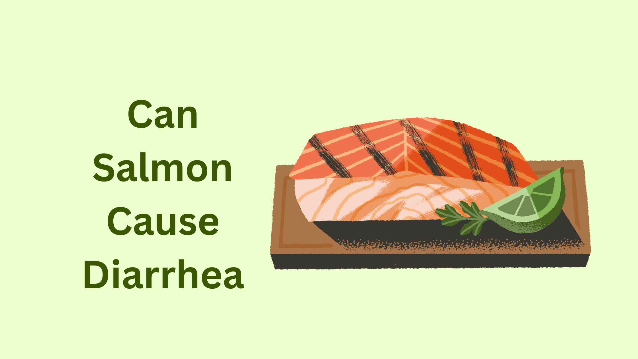 diarrhea from salmon