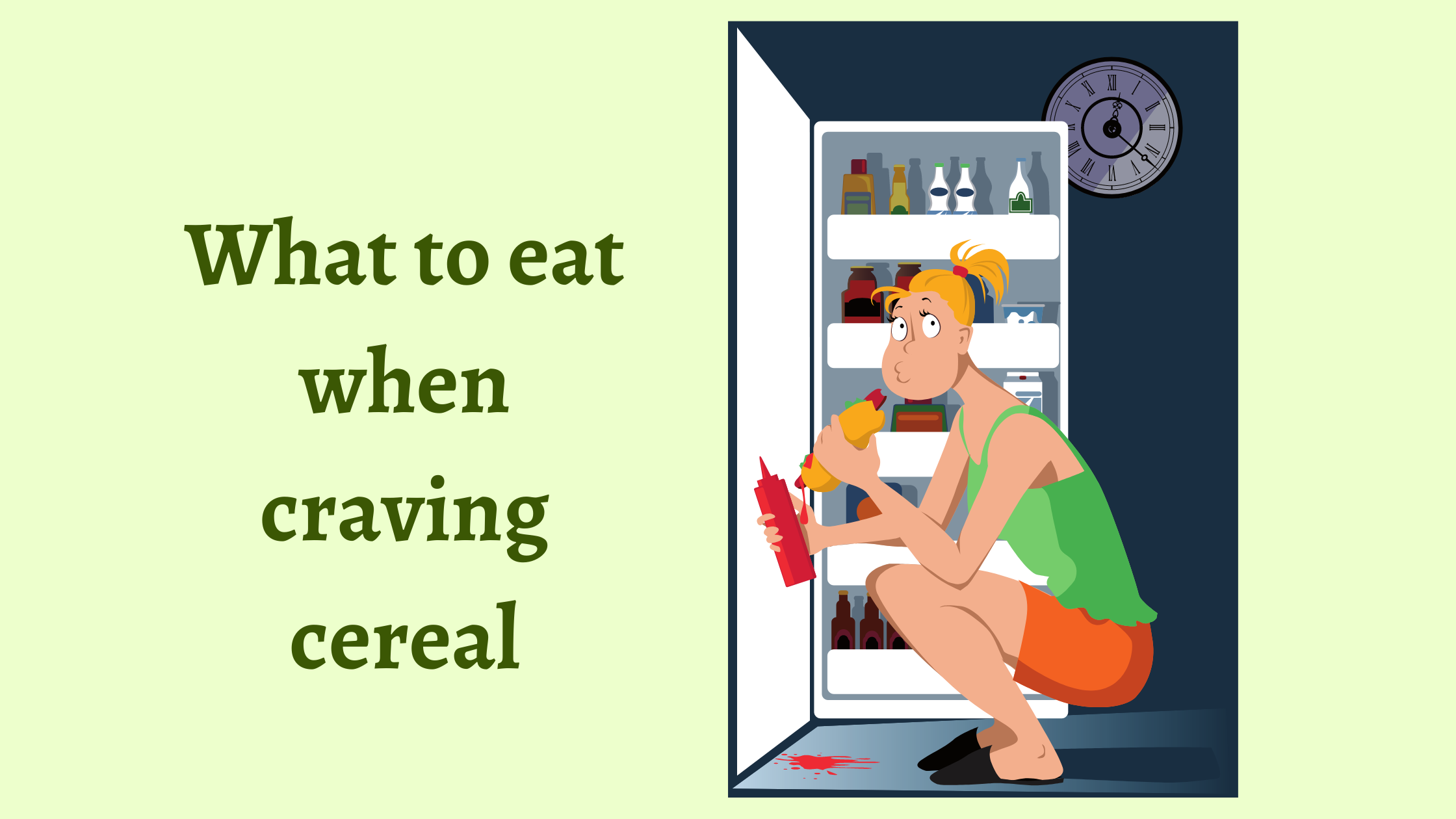 What to eat when craving cereal