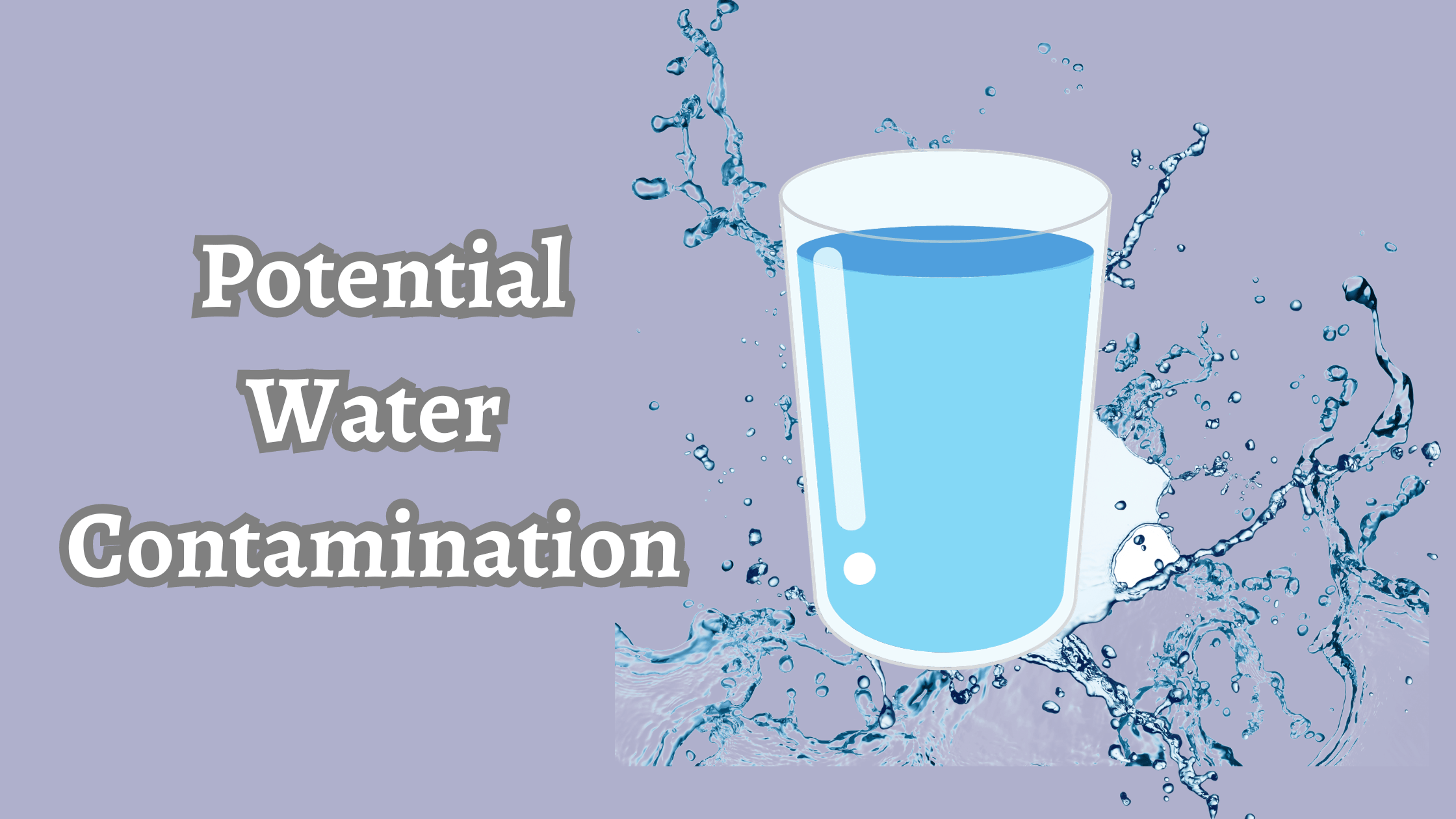 Potential Water Contamination