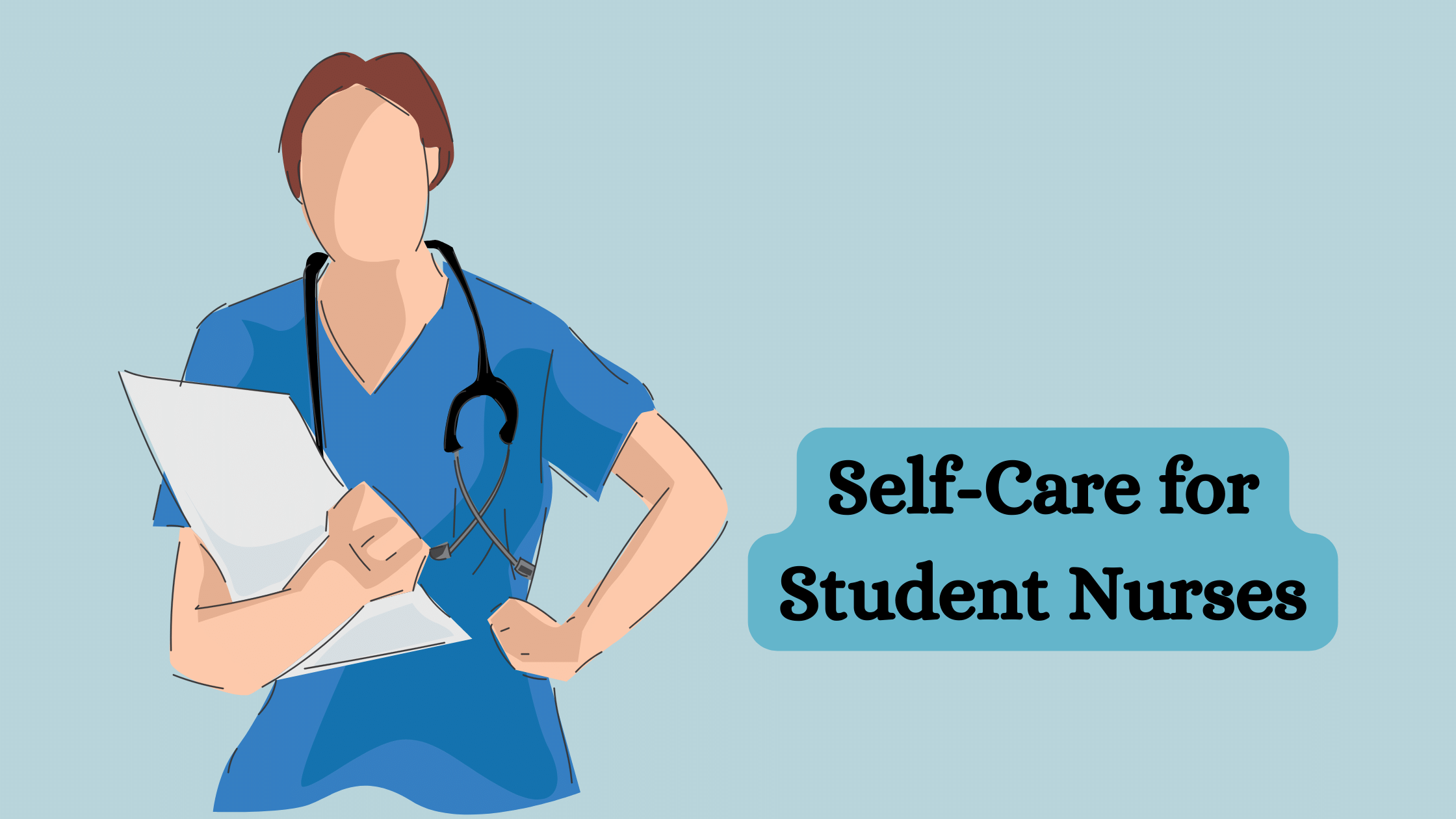 Self-Care for Student Nurses