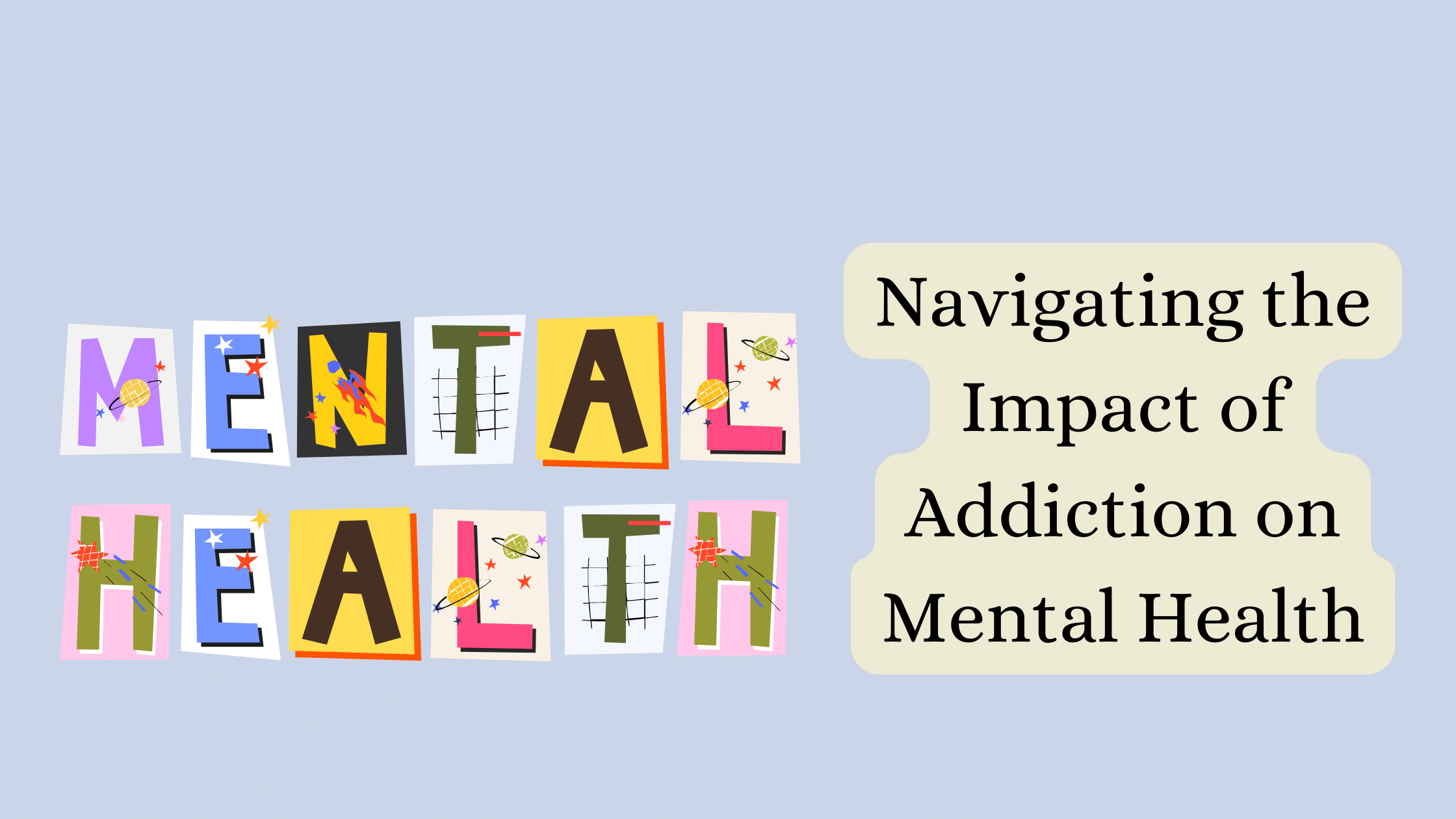 Impact of Addiction on Mental Health