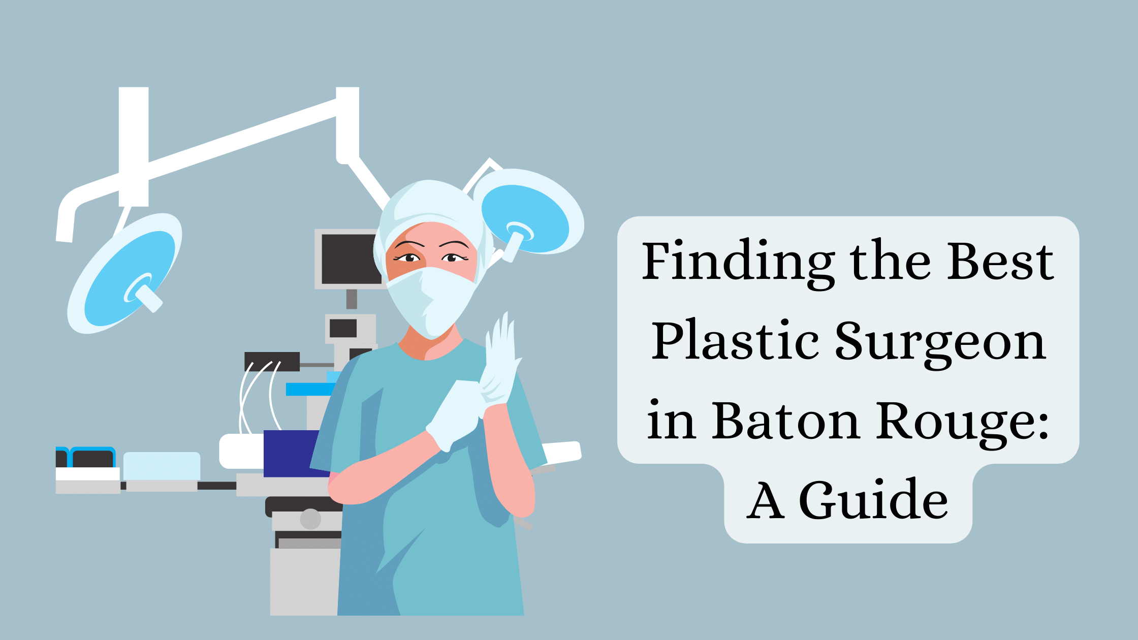 Finding the Best Plastic Surgeon