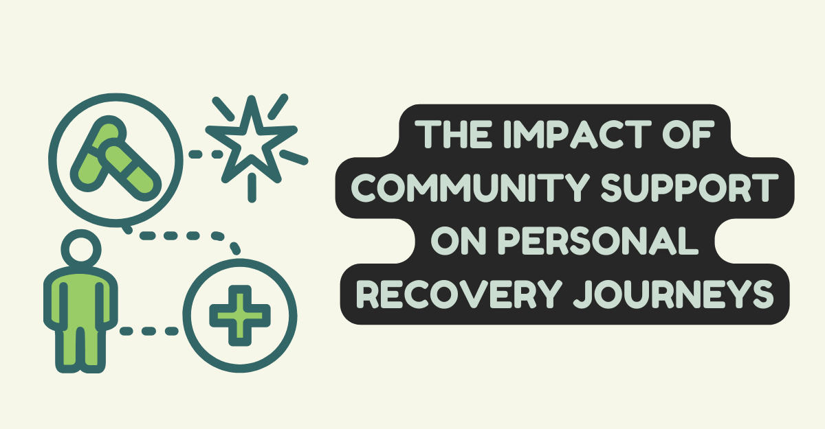 The Impact of Community Support on Personal Recovery Journeys