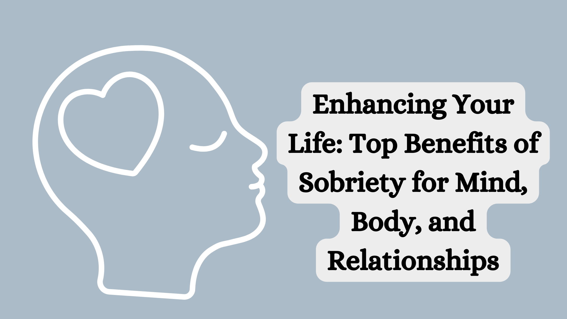 Top Benefits of Sobriety for Mind, Body, and Relationships